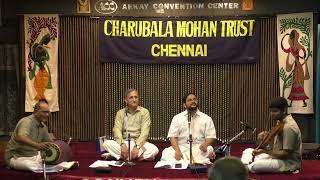 Charubala Mohan Trust - S Varadarajan & R Rahul Vocal