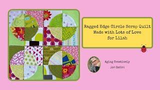 Scrappy Ragged Edge Circle Quilt using Fat Quarters