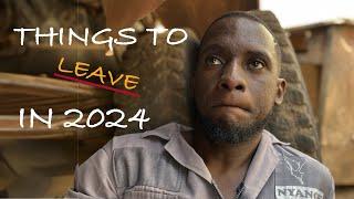 THINGS TO LEAVE IN 2024