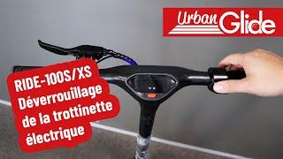 RIDE-100S/XS : Déverrouillage de la trottinette électrique