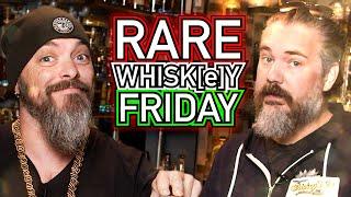 RARE WHISK[E]Y FRIDAY! - Christmas Eve 2021