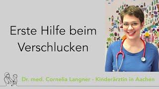 Verschlucken - Dr. med. Cornelia Langner aus Aachen beantwortet Fragen an den Kinderarzt