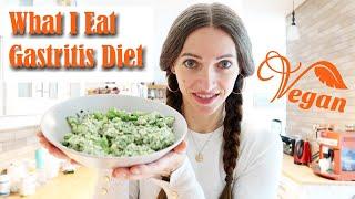 What I Eat In A Day  Healing Gastritis On Vegan Diet