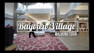  Upscale BAYVIEW VILLAGE MALL walking tour | North York, Ontario, Canada. May 2022 [4K]