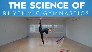 The Science of Rhythmic Gymnastics