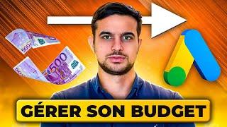 GUIDE GOOGLE ADS : Comment définir & gérer son Budget ?