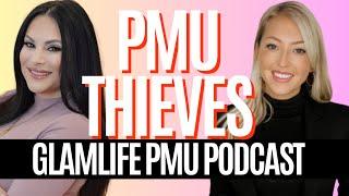 GLAMLIFE PMU PODCAST: A Thief Amongst Us