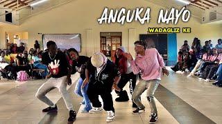 WADAGLIZ KE - ANGUKA NAYO (OFFICIAL DANCE VIDEO) SCHOOL PERFORMANCE |Khally dance |