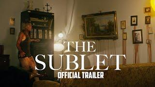 THE SUBLET - Official Trailer