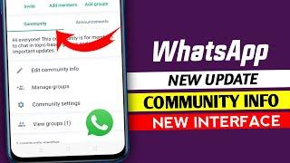 WhatsApp new update || WhatsApp Community Info new interface || Community info new tabs