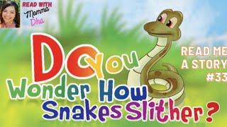 Read Me A Story 33 | Do You Know Why Snakes Slither? | Short Story for Kids