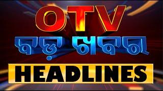 8PM Headlines | 20th September 2024 | Odisha TV | OTV