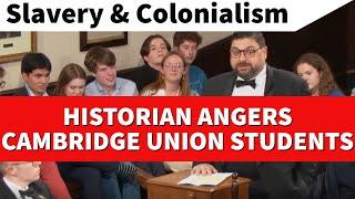 Woke Cambridge Students HATE Historian's FACTS - Rafe Heydel-Mankoo