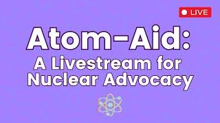 Atom-Aid 2024 Live!