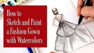 How to Sketch and Paint a Fashion Gown with Watercolors