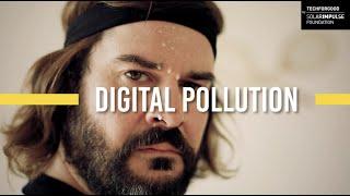 Digital Pollution - limiting your digital environmental footprint