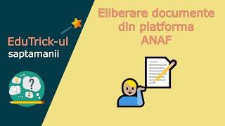 Eliberare DOCUMENTE din platforma ANAF. Eliberare adeverinta de venit, certificat atestare fiscala