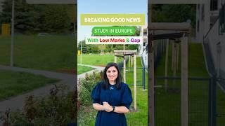 Easy Countries To Study In Europe | Get Europe Study Visa With Low Marks & Gap In Studies #easystudy