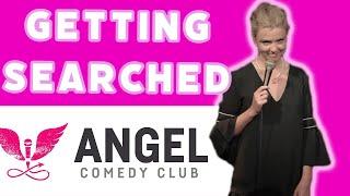 Alexandra Haddow | Getting Searched | Live at Angel Comedy