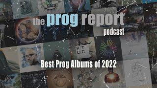 Best Prog Albums of 2022 - The Prog Report