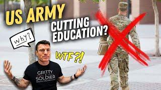 US Army Cuts Education Benefits?! Credentialing Assistance Gone...