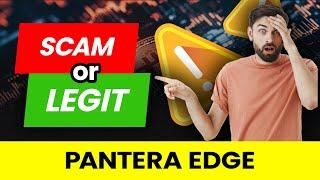 Pantera Edge (SCAM OR LEGIT) Pantera Edge Review: Why It Stands Out as the Best Trading Platform?