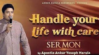 handle your life with care || Ankur Narula ji || RRohitmasihh