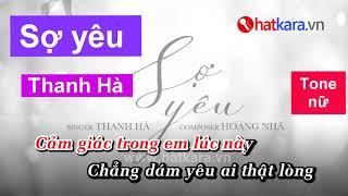 Karaoke Sợ yêu - Thanh Hà | Beat gốc Tone nữ