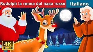 Rudolph la renna dal naso rosso | Rudolph The Red Noosed Reindeer Story in Italian | Fiabe Italiane