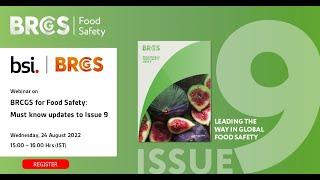 Replay Webinar: BRCGS for Food Safety Must know updates to Issue 9