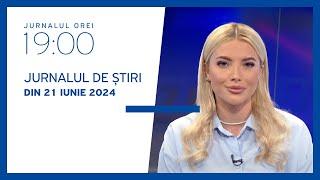 Jurnalul orei 19:00, 21.06.2024