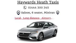 Haywards Heath taxis service-01444 300 345