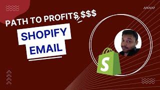 Shopify Email:  [Free email Templates + Segments ]