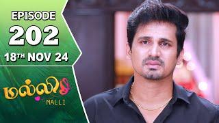 Malli Serial | Episode 202 | 18th Nov 2024 | Nikitha | Vijay | Saregama TV Shows Tamil