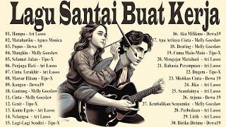 Lagu Santai Buat Kerja -  Lagu Nostalgia 2000an -  Bikin Semangat Kerja#cintaterakhir#hampaarilasso