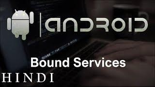 Android App Development for Beginners-24-Bound Services (हिन्दी)