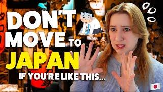 10 Types of People Who SHOULDN'T Move to Japan