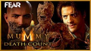 The Mummy (1999) Death Count | Fear: The Home Of Horror