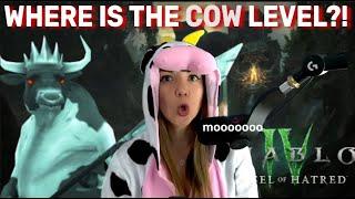 Diablo 4 - Where is the COW level?!