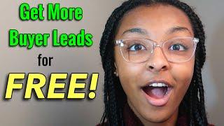 How To Get More Buyer Leads For FREE | Real Estate Agent