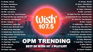 Best OPM Tagalog Love Songs With Lyrics | OPM Trending 2024 Playlist