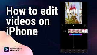 How to edit videos on iphone - FilmoraGo Video Editor App