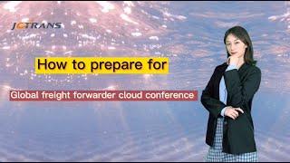 How to Prepare for Global Freight Forwarders Cloud Conference