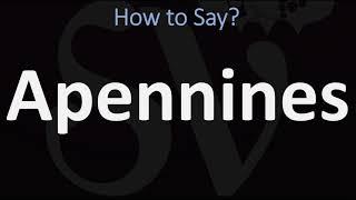 How to Pronounce Apennines? (CORRECTLY)