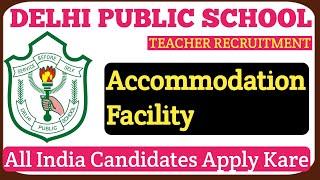 Delhi Public School Teacher Recruitment 2025 | DPS VACANCY 2025 | ST. JOHN'S SCHOOL TEACHER VACANCY