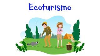  ¿Qué es el Ecoturismo?  [Fácil y Rápido]