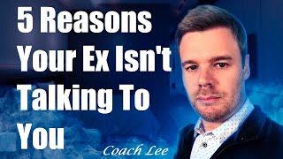 Why Won't My Ex Talk To Me?