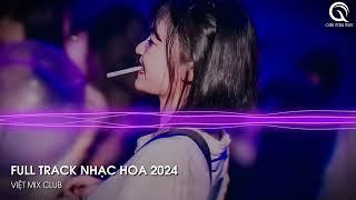 NHẠC TRUNG QUỐC REMIX 2024 - NHẠC HOA REMIX HOT TIKTOK - FULL SET NHẠC TRUNG REMIX HAY NHẤT 2024