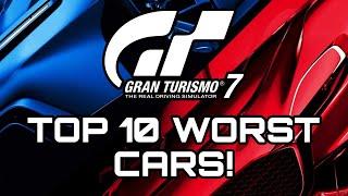 Top 10 WORST Cars in Gran Turismo 7!