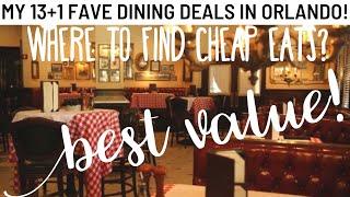 Cheap Orlando Dining! My 13+1 favorite restaurant destinations for great value in the Disney area!